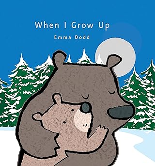 When I Grow Up By Emma Dodd