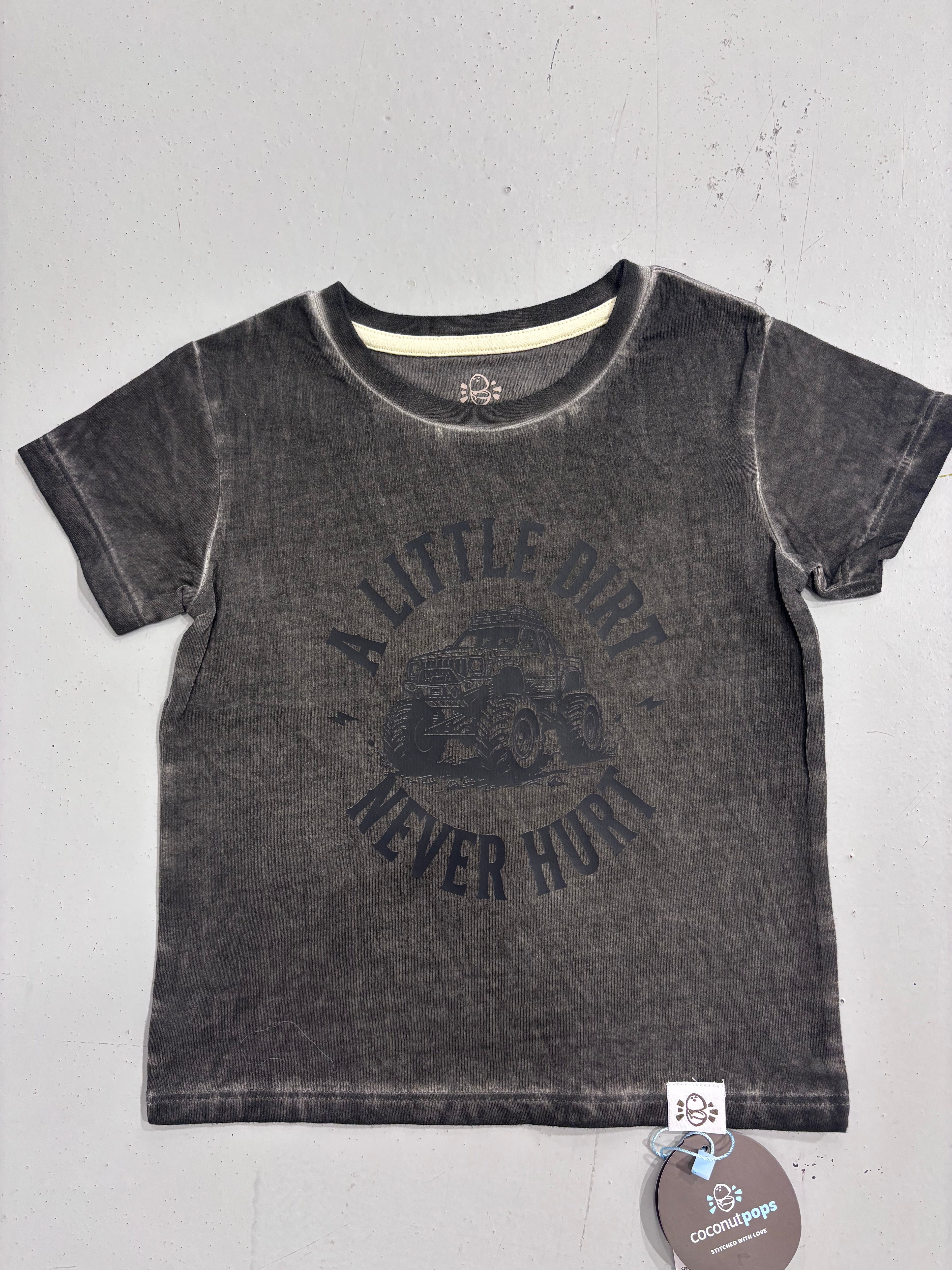 A Little Dirt Never Hurt Acid Washed T-Shirt